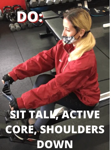 Do: Sit tall, active core, shoulders down